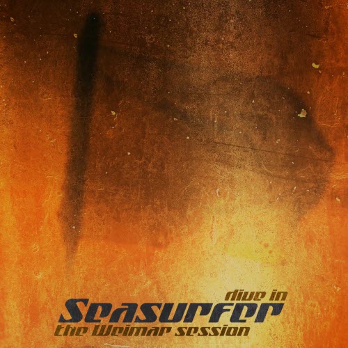Seasurfer - Dive In (The Weimar Session) (2025) [EP]