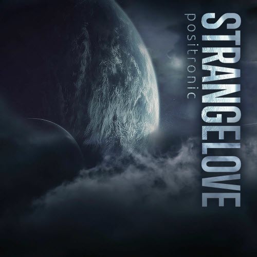 Positronic - Strangelove (2025) [Single]