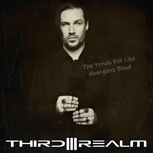 Third Realm - The Petals Fell Like Hourglass Blood (2025) [Single]