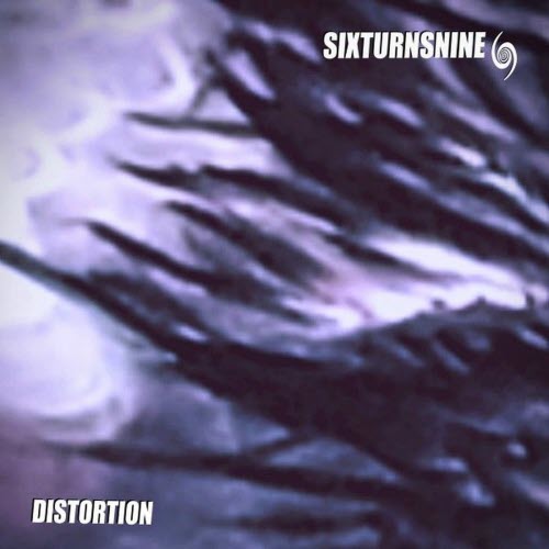 SixTurnsNine - Distortion (2025) [Single]