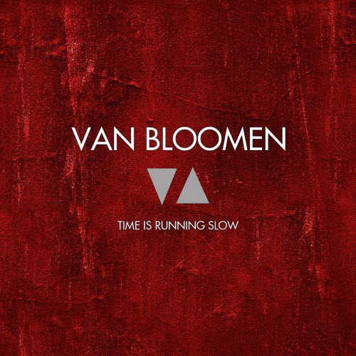 Van Bloomen - Time Is Running Slow (2021) [EP]