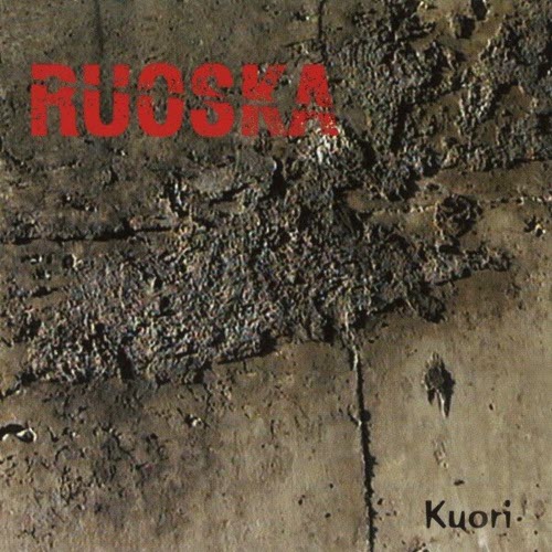 Ruoska - Kuori (2002)
