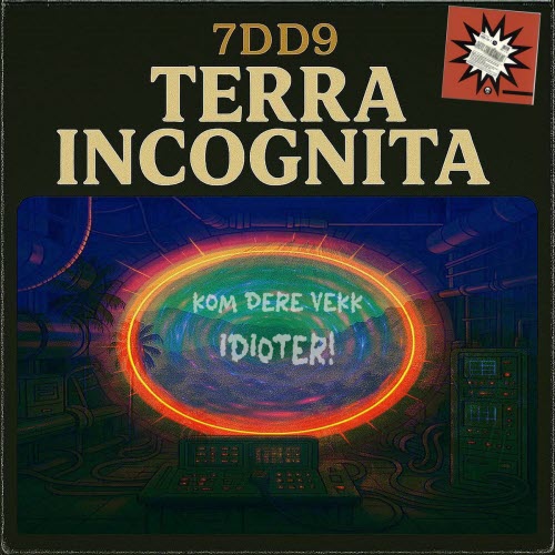 7DD9 - Terra Incognita (2025) [EP]