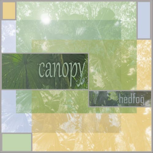 Hedfog - Canopy (2022) [EP]