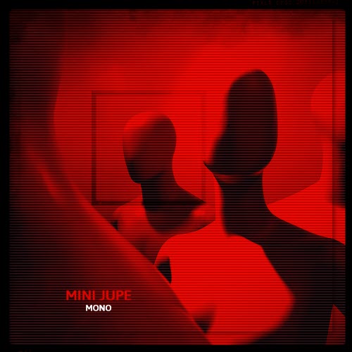 Mini Jupe - Mono (2025) [EP]