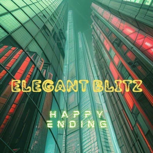 Elegant Blitz - Happy Ending (2023) [EP]