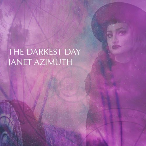 Janet Azimuth - The Darkest Day (2025) [Single]