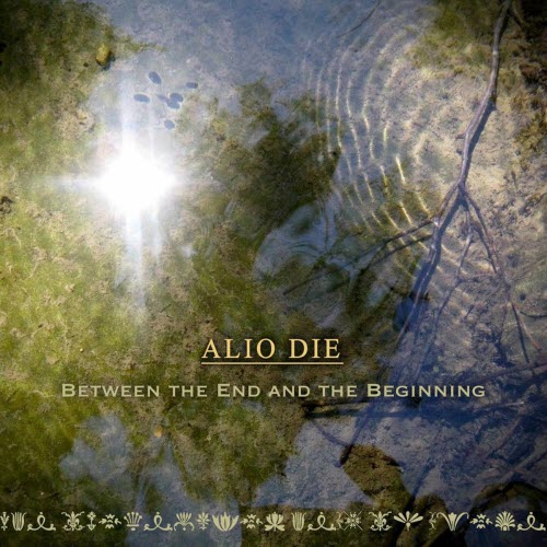 Alio Die - Between The End And The Beginning (2025)