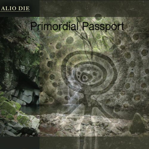 Alio Die - Primordial Passport (2025)