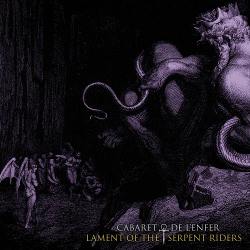 Cabaret De L'Enfer - Lament Of The Serpent Riders (2025) [EP]