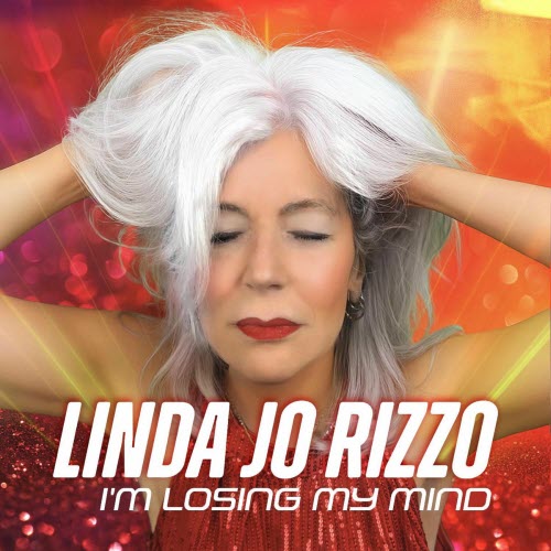 Linda Jo Rizzo - I'm Losing My Mind (2025) [Single]