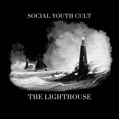 Social Youth Cult - The Lighthouse (2025)