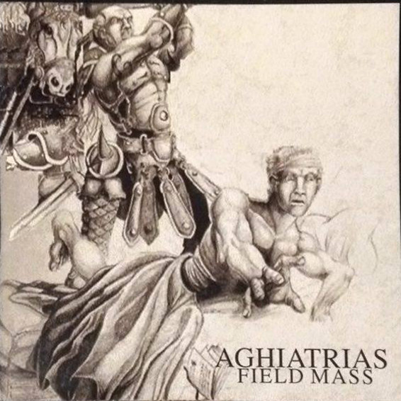 Aghiatrias - Field Mass (2000)