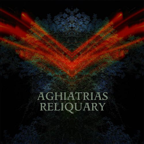 Aghiatrias - Reliquary (2007)