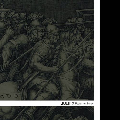 Julii - A Superior Force (2023)