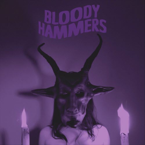 Bloody Hammers - Bloody Hammers (2021) [Remastered]