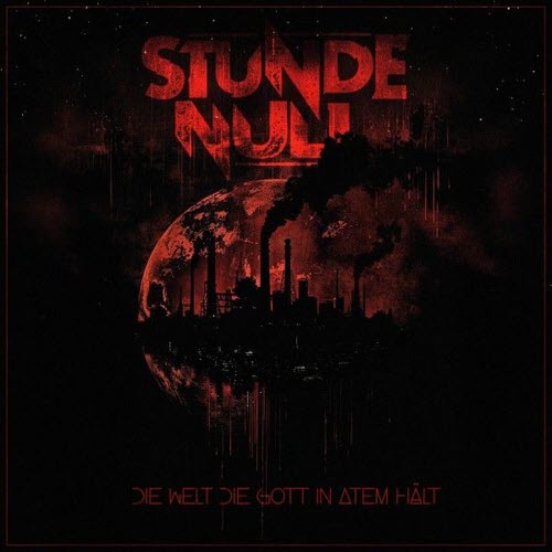 Stunde Null - Die Welt Die Gott In Atem Hält (2025) [Single]