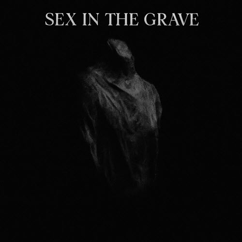 Sex In The Grave - Colors Fade (2025) [EP]