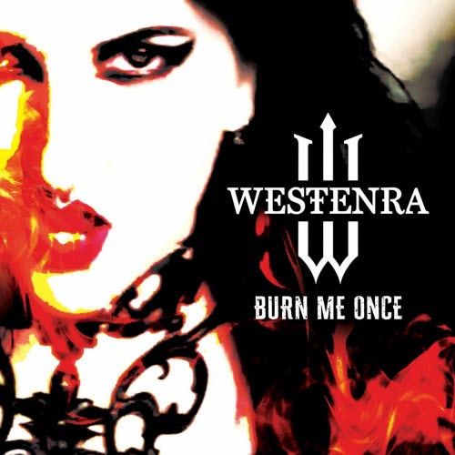 Westenra - Burn Me Once (2025)