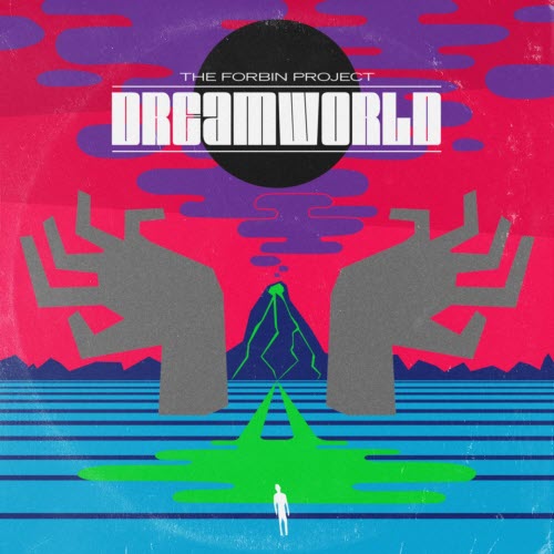 The Forbin - Dreamworld (2017)