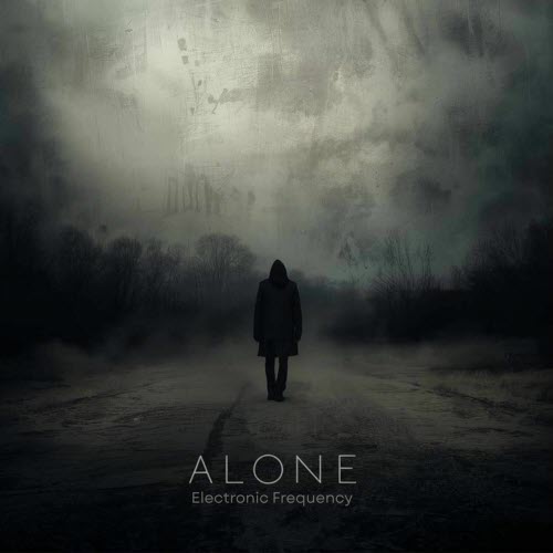 Electronic Frequency - Alone (2025) [Single]