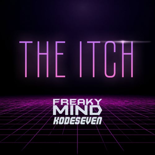 Freaky Mind - The Itch (Kodeseven Remix) (2025) [Single]