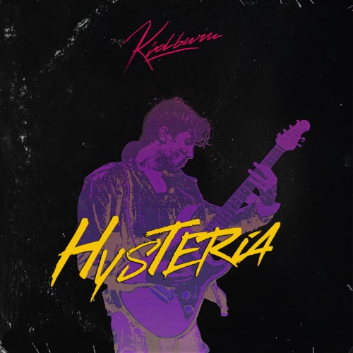 Kidburn - Hysteria (2025) [Single]