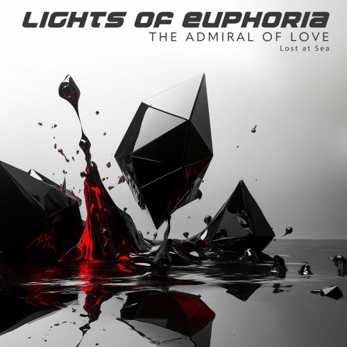 Lights Of Euphoria - The Admiral Of Love / Lost At Sea (2025) [Single]
