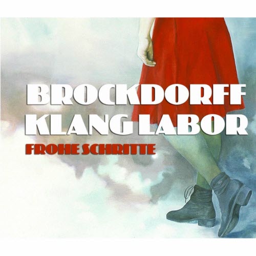 Brockdorff Klang Labor - Frohe Schritte (2007) [EP]