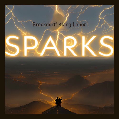 Brockdorff Klang Labor - Sparks (2023) [EP]