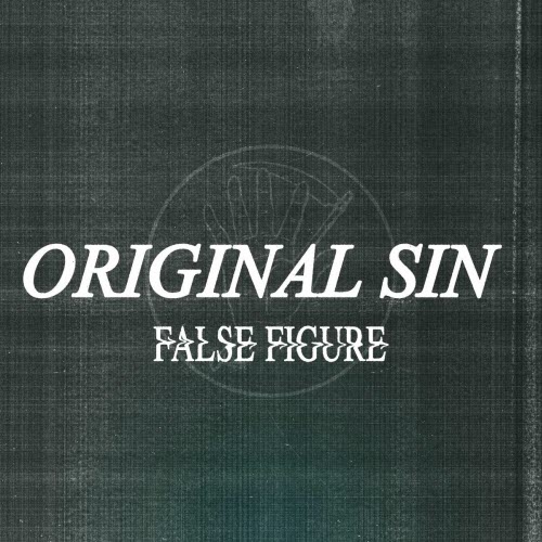 False Figure - Original Sin (2025) [Single]