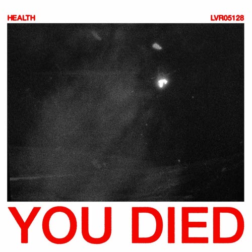 Health - You Died (2025) [Single]