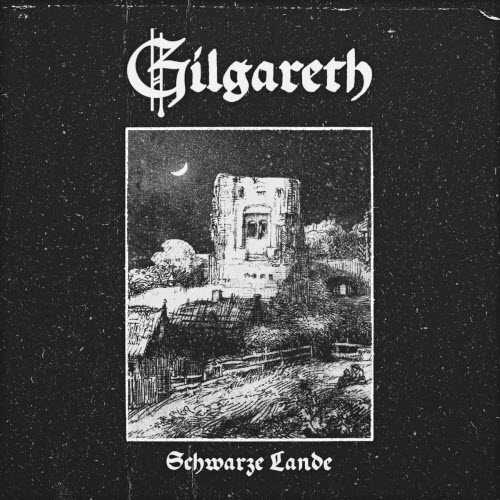 Gilgareth - Schwarze Lande (2025) [EP]