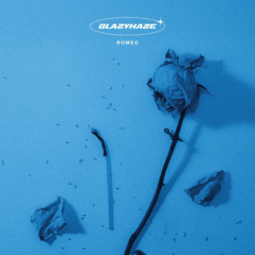 Glazyhaze - Romeo (2025) [Single]