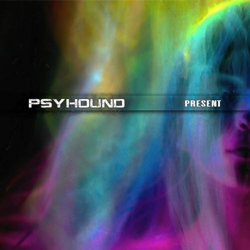 Psyhound - Present (2025) [Single]