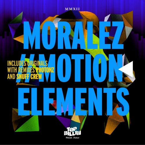 Moralez - Motion Elements (2012) [EP]