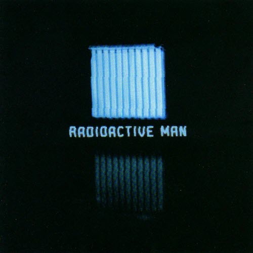 Radioactive Man - Radioactive Man (2001)