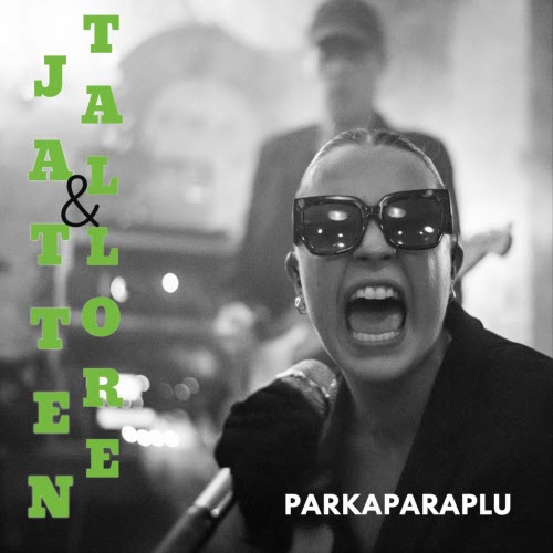 Parkaparaplu - Jatten & Tallore (2022) [Single]