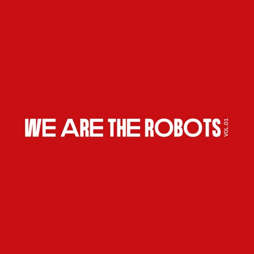VA - We Are The Robots Vol. 1 (2025)