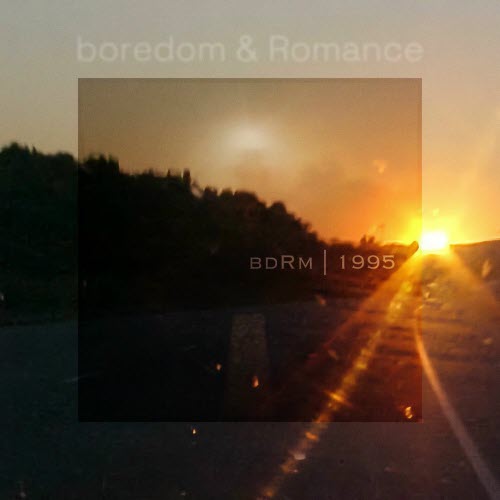 Boredom & Romance - 1995 (2025) [Single]