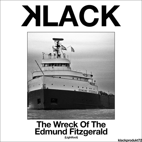 Klack - The Wreck Of The Edmund Fitzgerald (2025) [Single]
