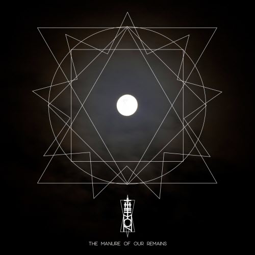 The Mon - The Manure Of Our Remains (2020) [Single]