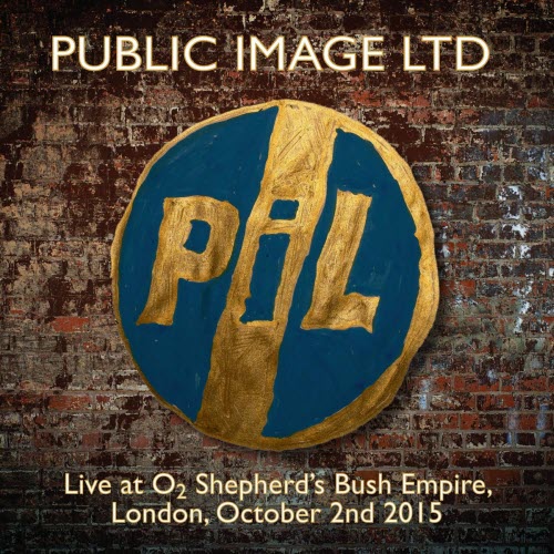 Public Image Ltd. - Live At O2 Shepherd's Bush Empire (2015)