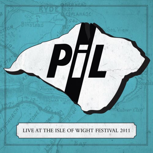Public Image Ltd. - Live At The Isle Of Wight Festival 2011 (2011)