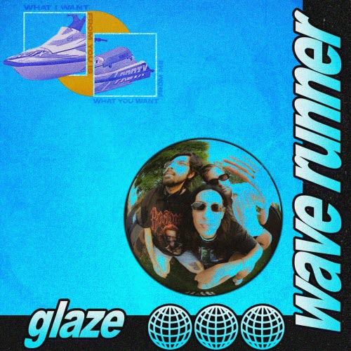 Glaze - Wave Runner (2022) [Single]