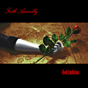 Faith Assembly - Red Ambition (1997) [EP]