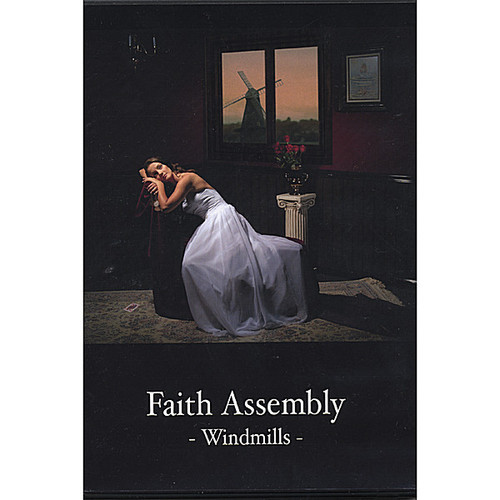 Faith Assembly - Windmills (Limited Edition) (2006) [2CD]