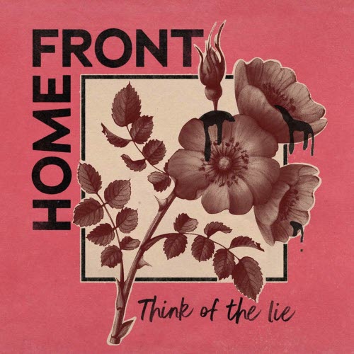 Home Front - Think Of The Lie (2021) [EP]