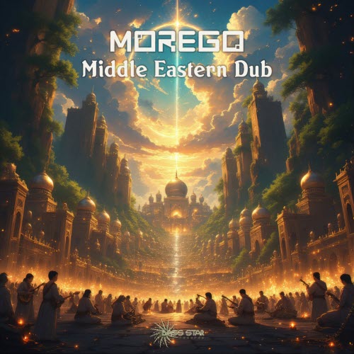 Morego - Middle Eastern Dub (2025)