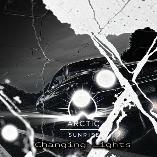 Arctic Sunrise - Changing Lights (2025) [EP]
